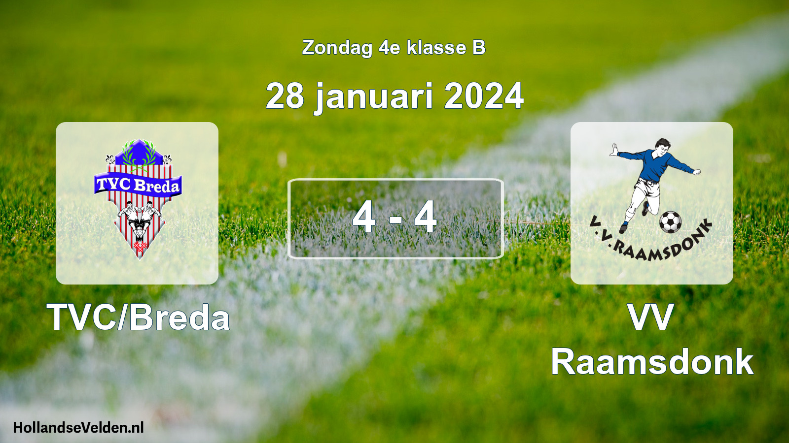 Total number of matches played: TVC/Breda - VV Raamsdonk 4 - 4 (28 January 2024)