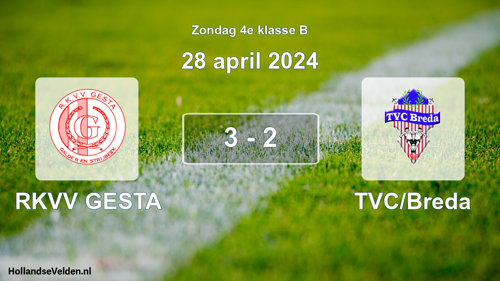 Total number of matches played: RKVV GESTA - TVC/Breda 3 - 2 (28 April 2024)