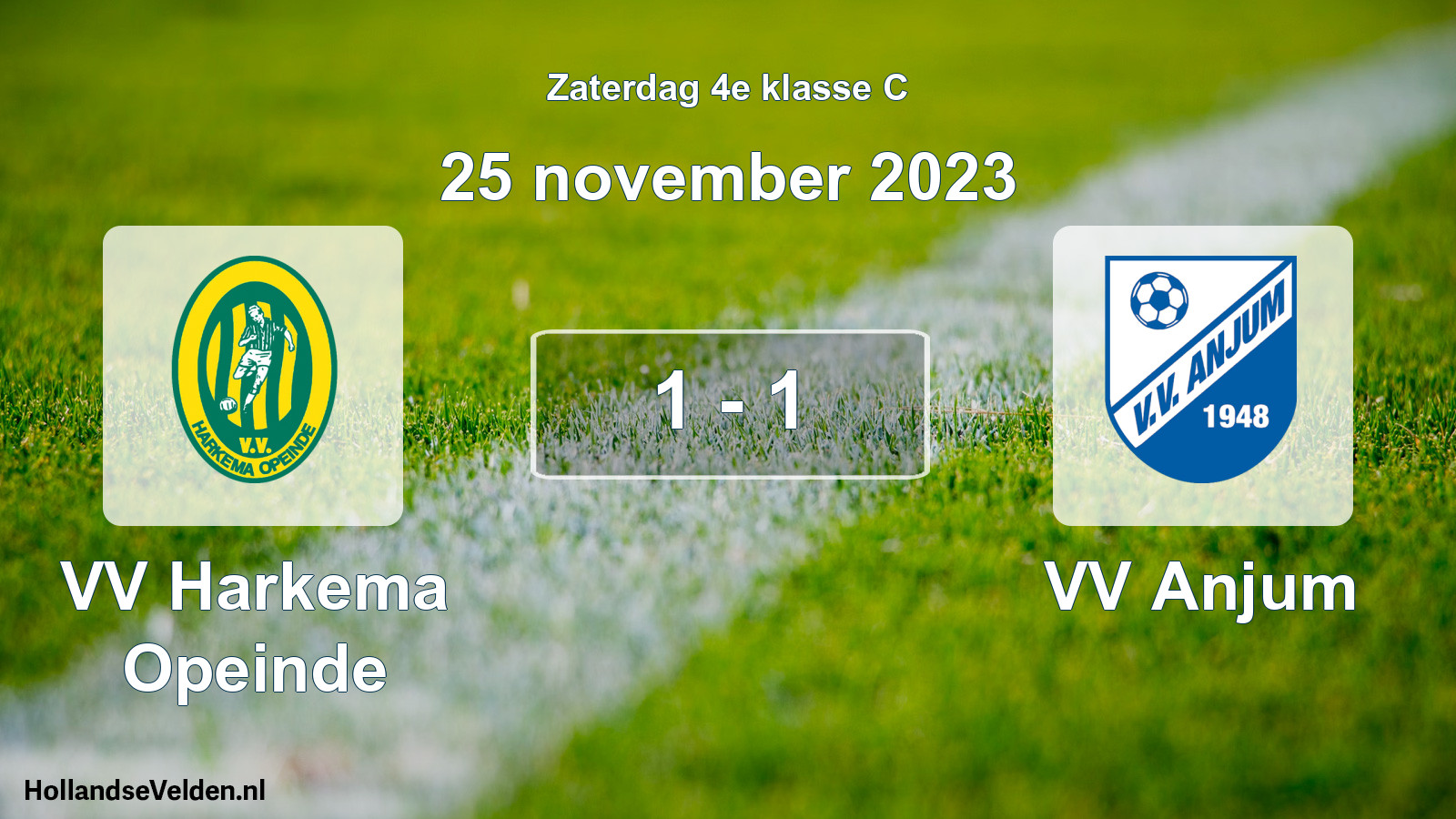 Total number of matches played: VV Harkema Opeinde - VV Anjum 1 - 1 (25 November 2023)