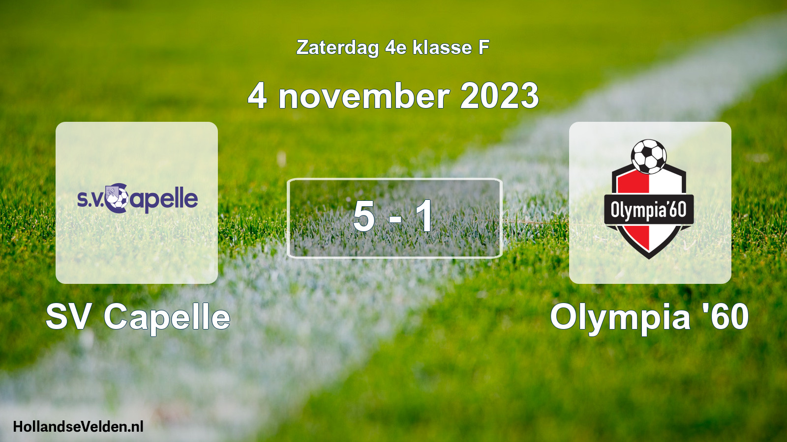 Total number of matches played: SV Capelle - Olympia '60 5 - 1 (4 November 2023)