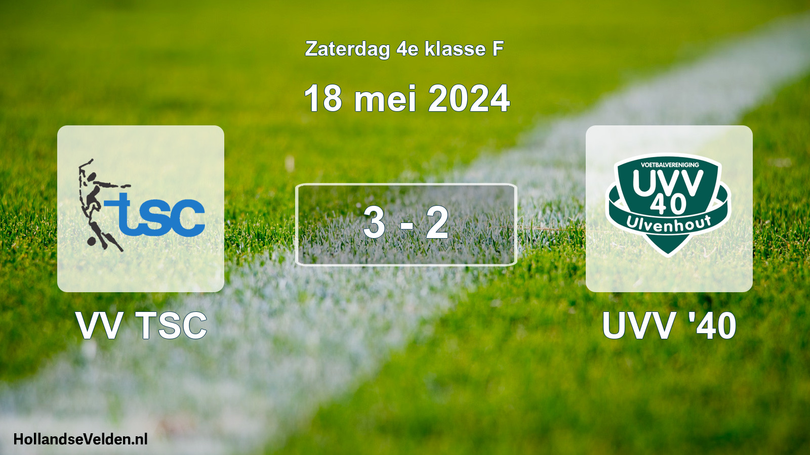 Total number of matches played: VV TSC - UVV '40 3 - 2 (18 May 2024)