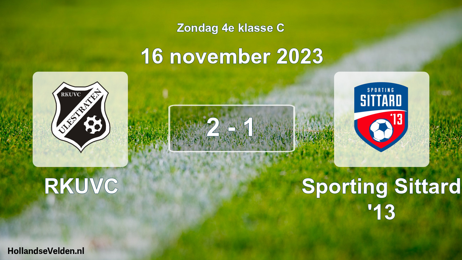 Total number of matches played: RKUVC - Sporting Sittard '13 2 - 1 (16 November 2023)