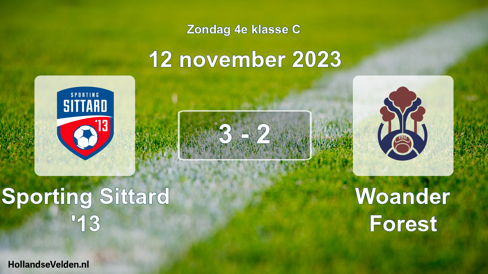 Total number of matches played: Sporting Sittard '13 - Woander Forest 3 - 2 (12 November 2023)