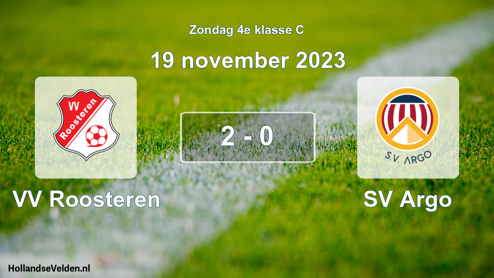 Total number of matches played: VV Roosteren - SV Argo 2 - 0 (19 November 2023)