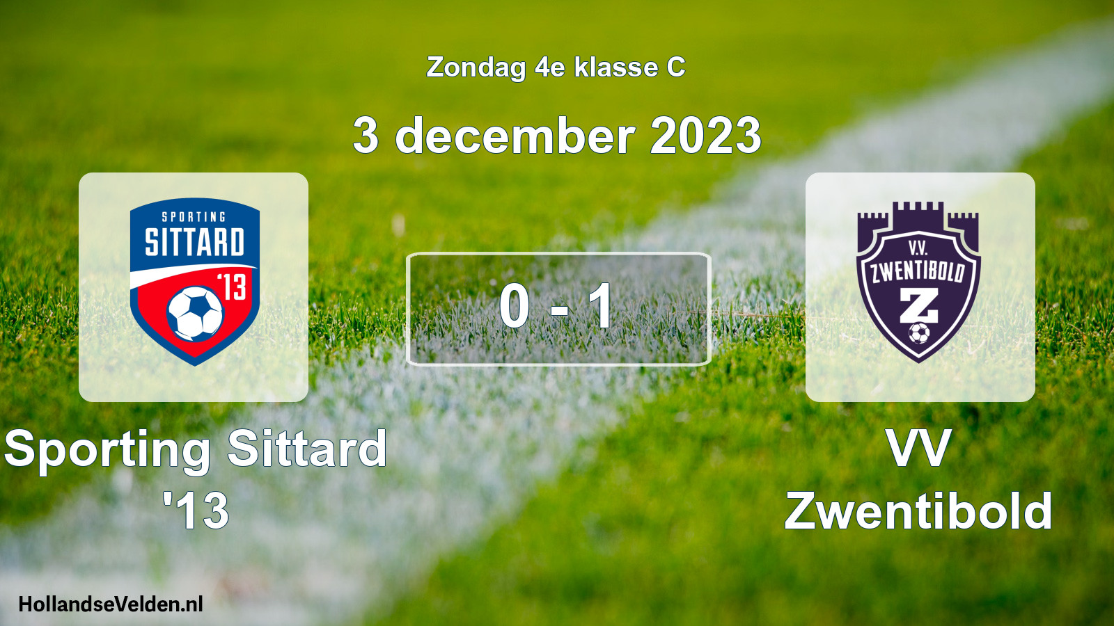 Total number of matches played: Sporting Sittard '13 - VV Zwentibold 0 - 1 (3 December 2023)