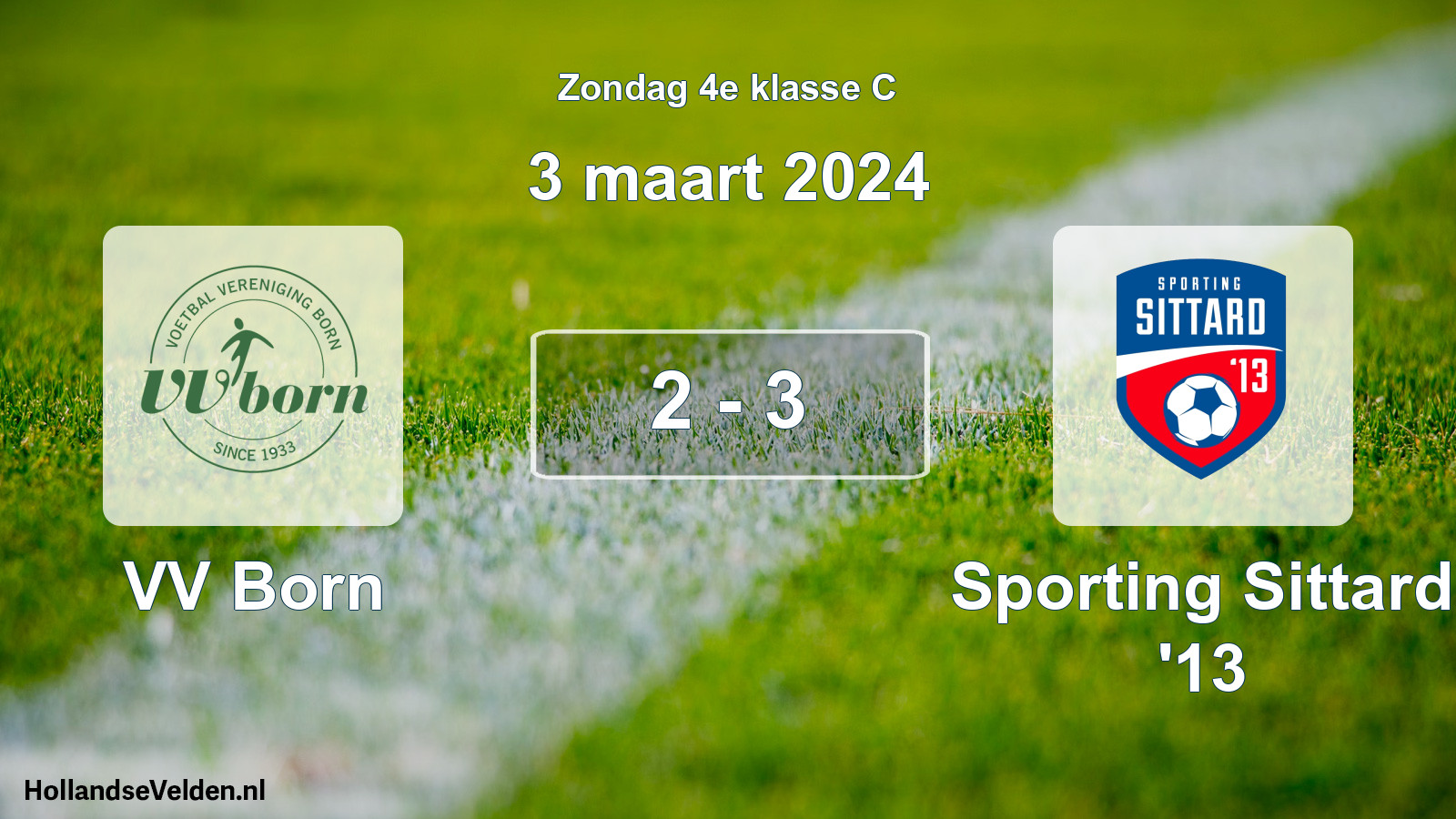 Total number of matches played: VV Born - Sporting Sittard '13 2 - 3 (3 March 2024)
