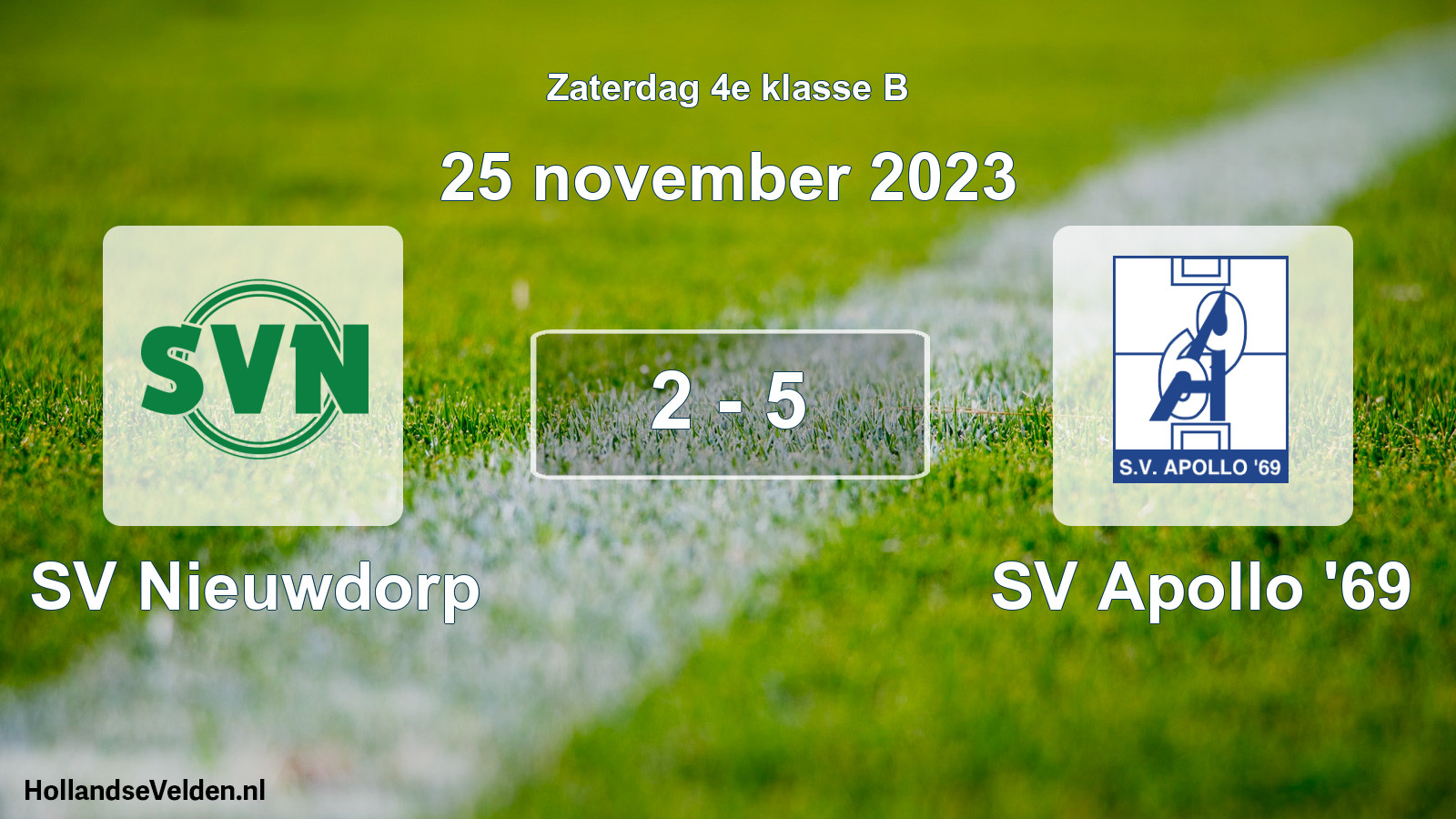 Total number of matches played: SV Nieuwdorp - SV Apollo '69 2 - 5 (25 November 2023)