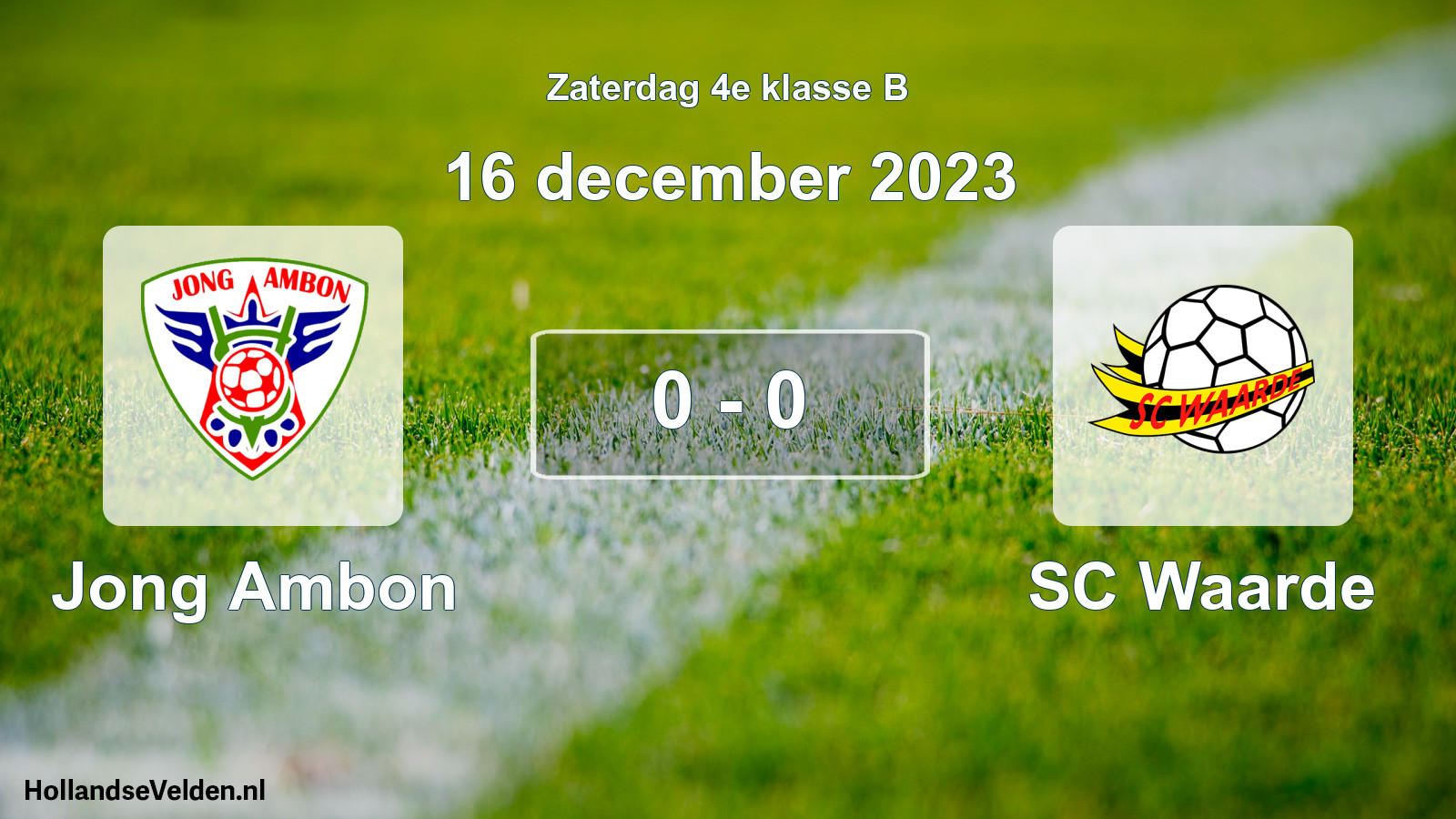 Total number of matches played: Jong Ambon - SC Waarde 0 - 0 (16 December 2023)