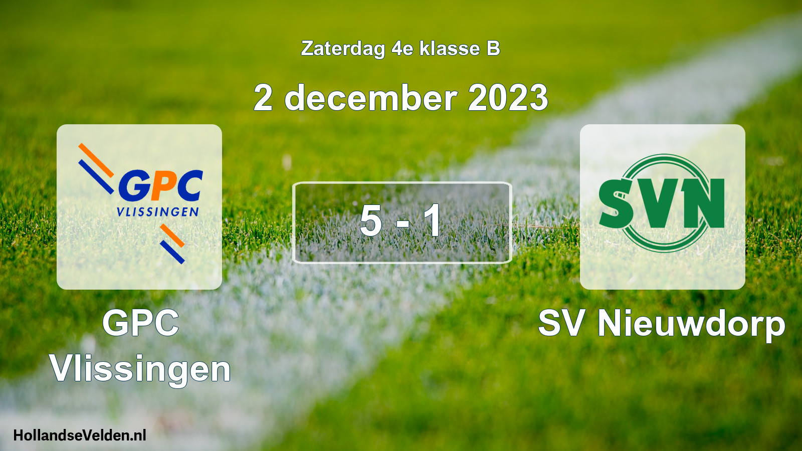 Total number of matches played: GPC Vlissingen - SV Nieuwdorp 5 - 1 (2 December 2023)