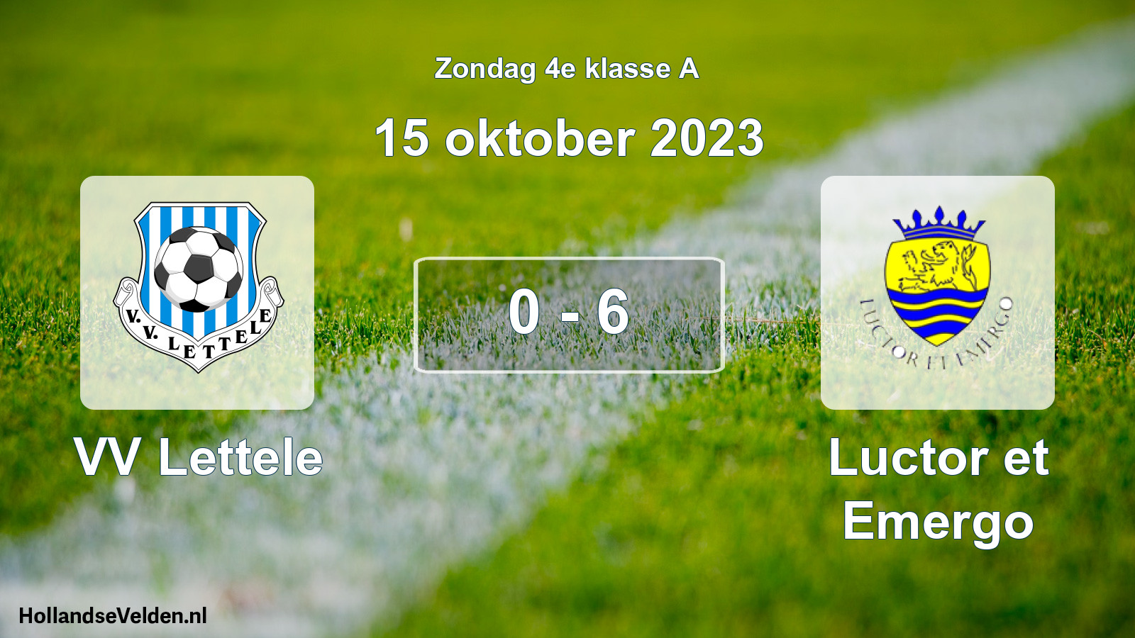 Total number of matches played: VV Lettele - Luctor et Emergo 0 - 6 (15 October 2023)