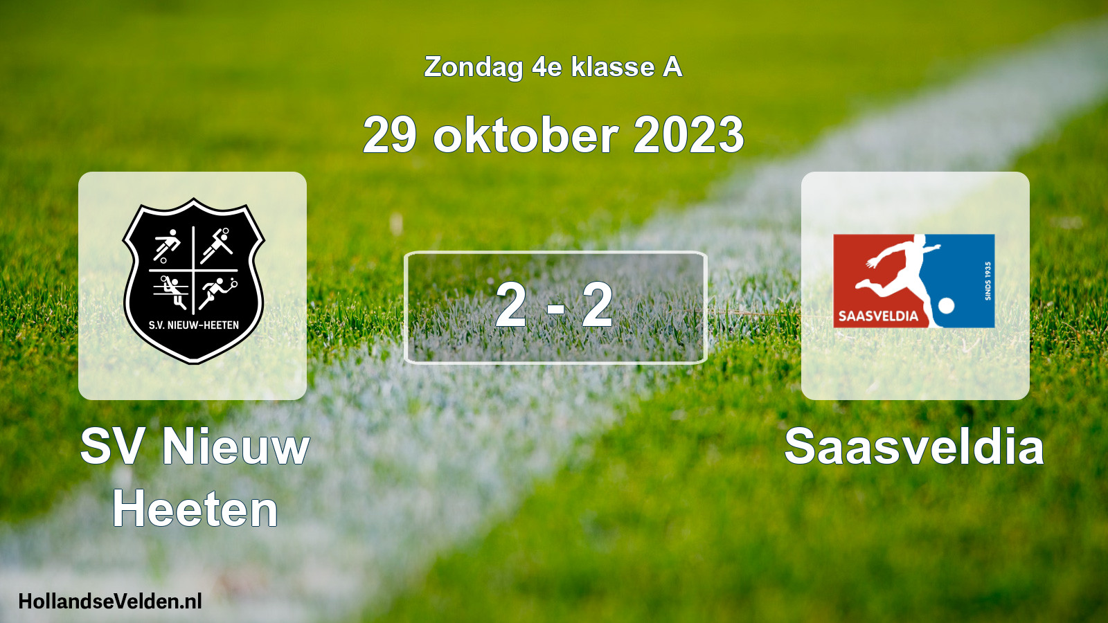 Total number of matches played: SV Nieuw Heeten - Saasveldia 2 - 2 (29 October 2023)