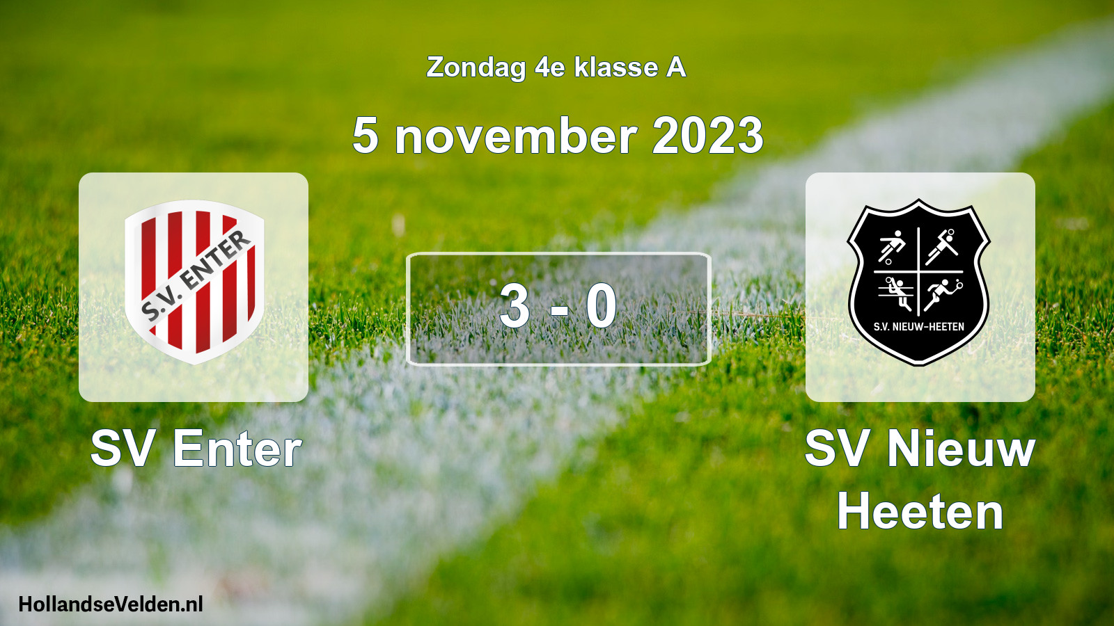 Total number of matches played: SV Enter - SV Nieuw Heeten 3 - 0 (5 November 2023)