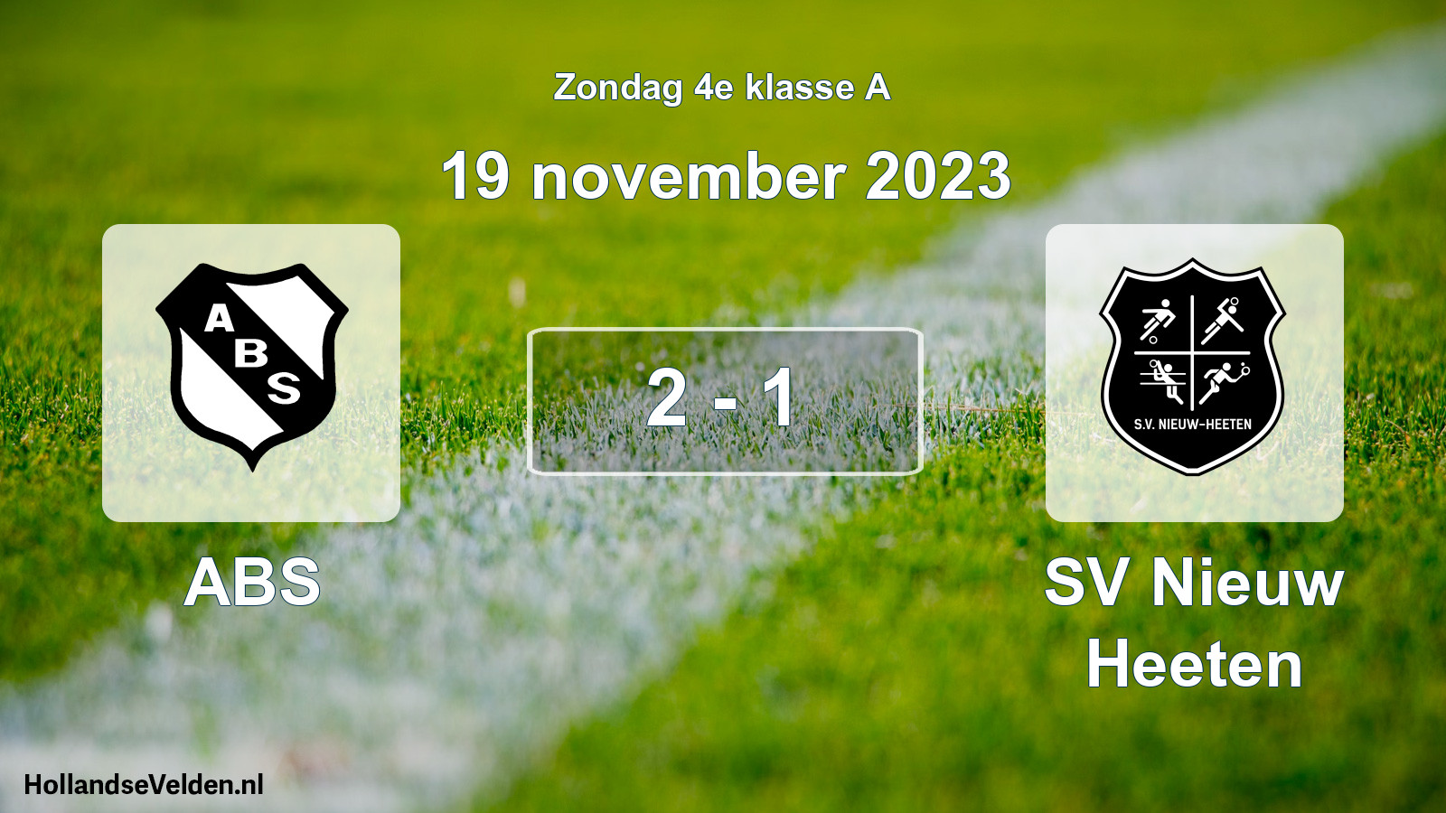 Total number of matches played: ABS - SV Nieuw Heeten 2 - 1 (19 November 2023)