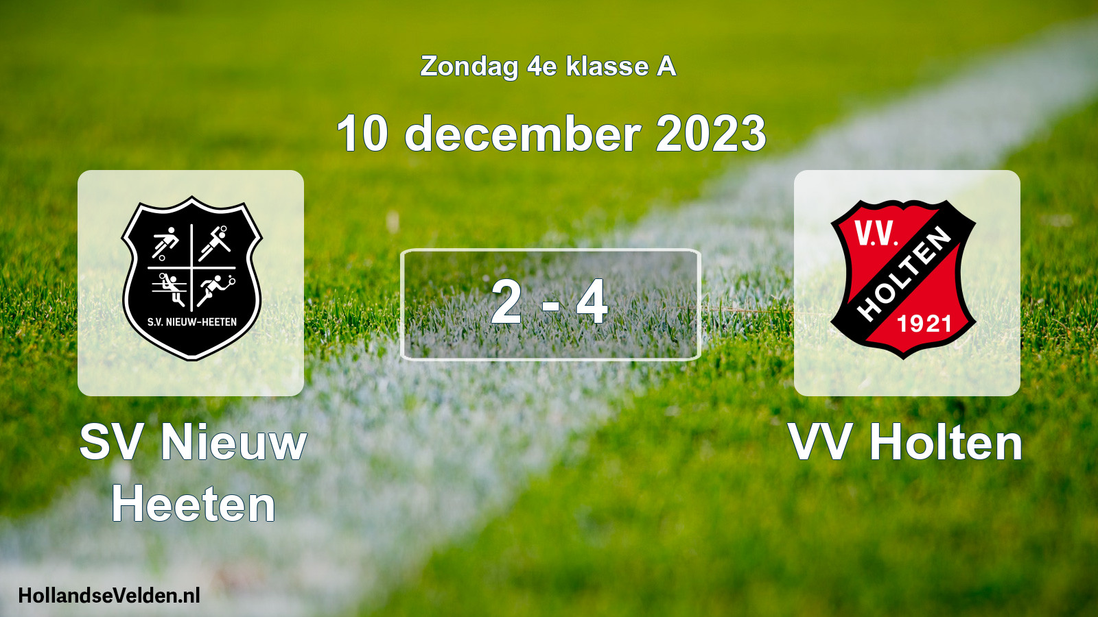 Total number of matches played: SV Nieuw Heeten - VV Holten 2 - 4 (10 December 2023)