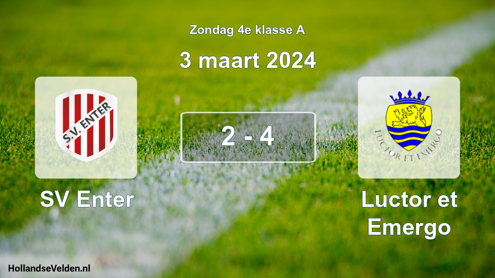 Total number of matches played: SV Enter - Luctor et Emergo 2 - 4 (3 March 2024)