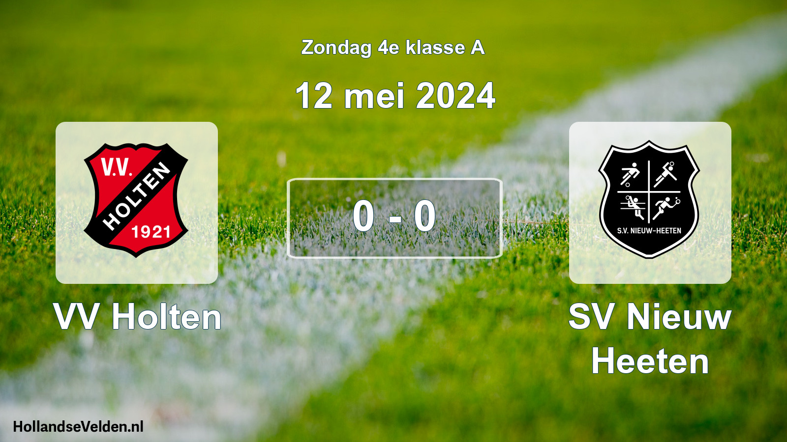 Total number of matches played: VV Holten - SV Nieuw Heeten 0 - 0 (12 May 2024)