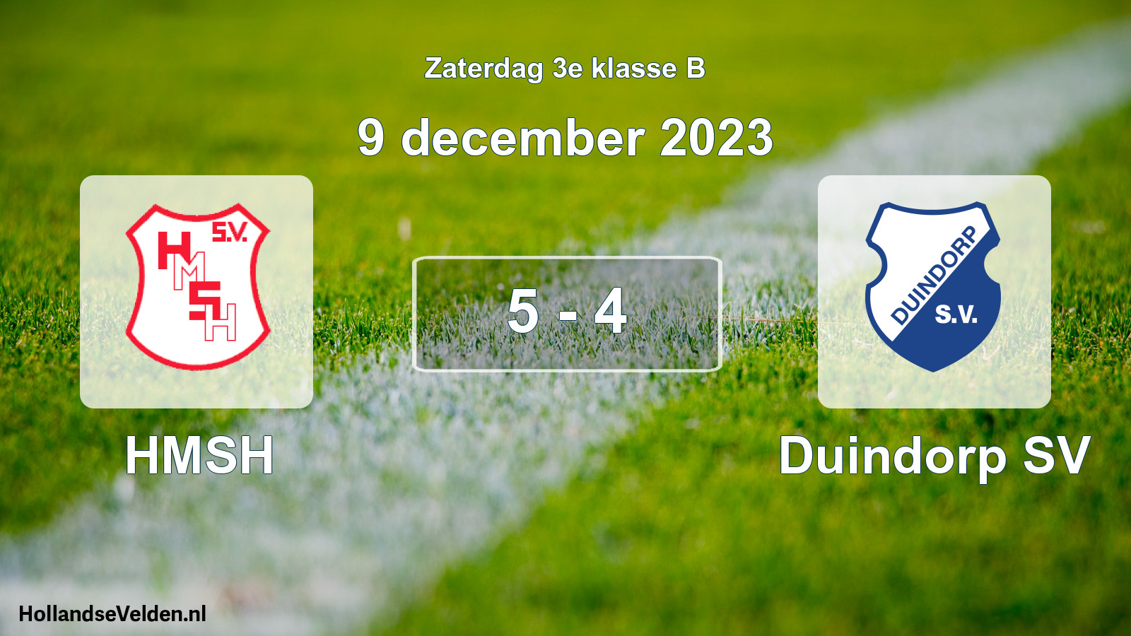 Total number of matches played: HMSH - Duindorp SV 5 - 4 (9 December 2023)