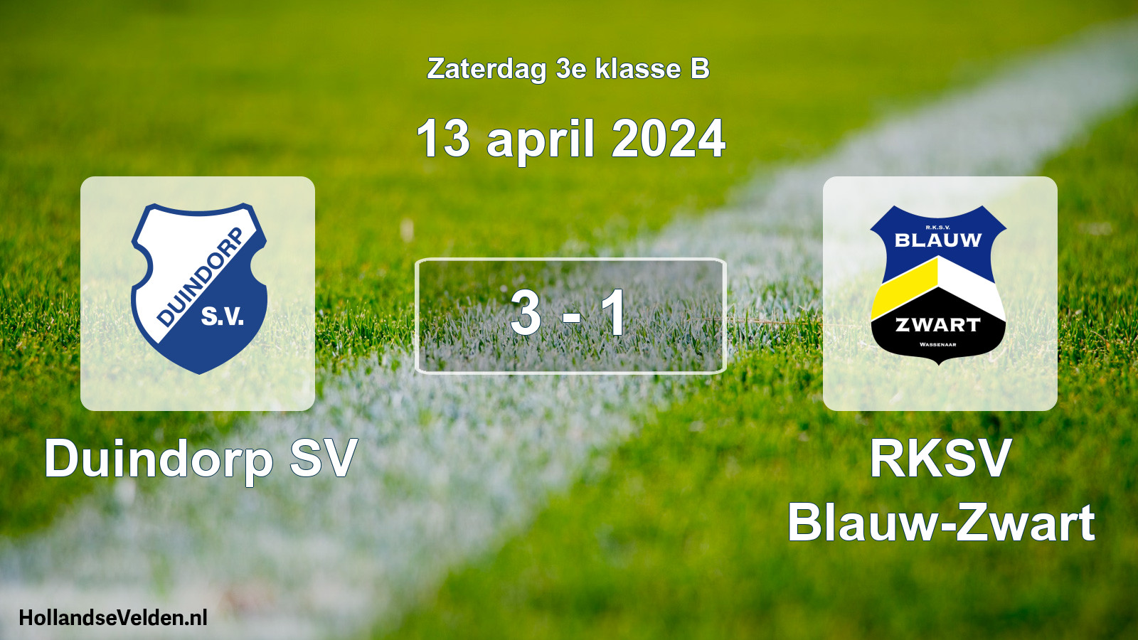 Total number of matches played: Duindorp SV - RKSV Blauw-Zwart 3 - 1 (13 April 2024)