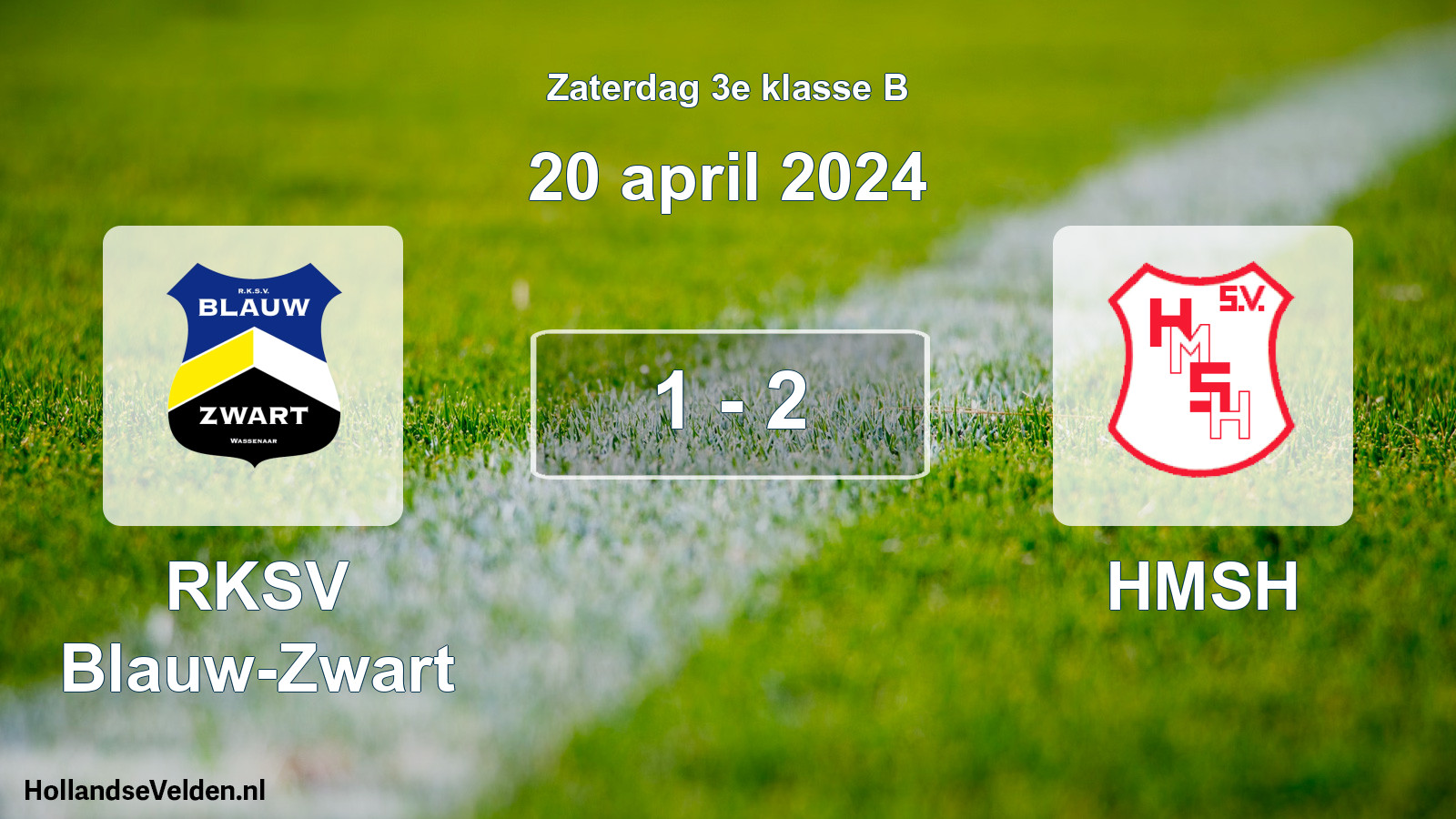 Total number of matches played: RKSV Blauw-Zwart - HMSH 1 - 2 (20 April 2024)