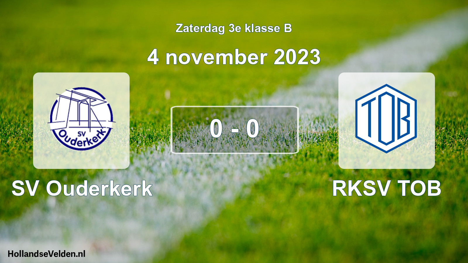Total number of matches played: SV Ouderkerk - RKSV TOB 0 - 0 (4 November 2023)