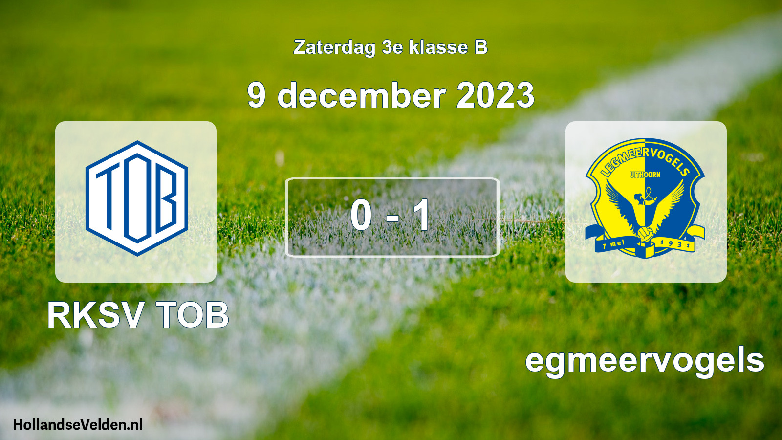 Total number of matches played: RKSV TOB - Legmeervogels 0 - 1 (9 December 2023)