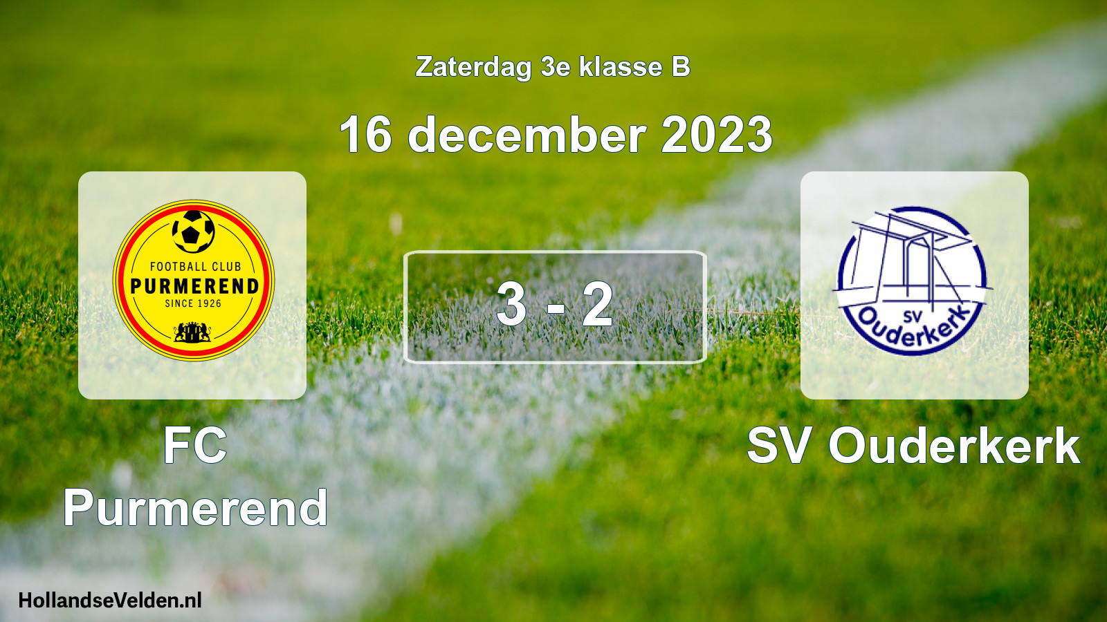 Total number of matches played: FC Purmerend - SV Ouderkerk 3 - 2 (16 December 2023)