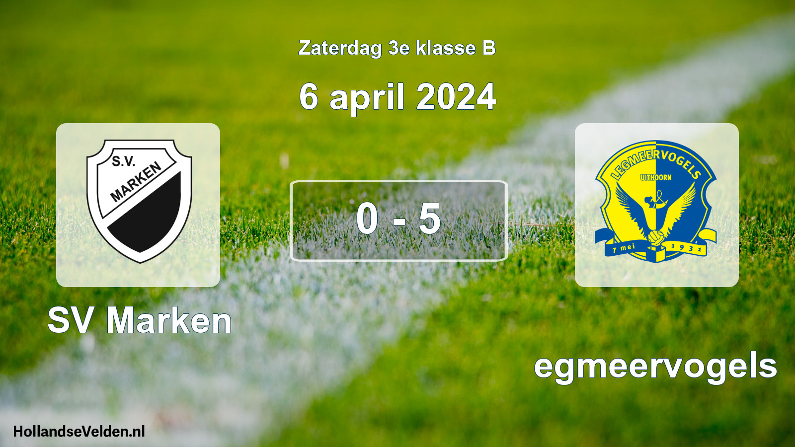 Total number of matches played: SV Marken - Legmeervogels 0 - 5 (6 April 2024)