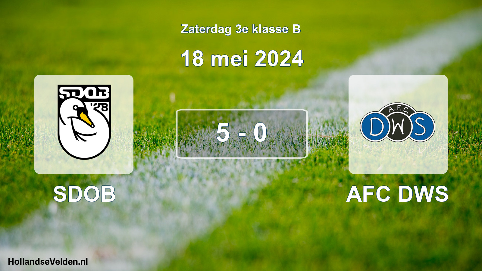 Total number of matches played: SDOB - AFC DWS 5 - 0 (18 May 2024)