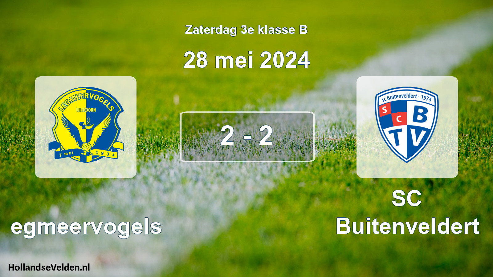 Total number of matches played: Legmeervogels - SC Buitenveldert 2 - 2 (28 May 2024)