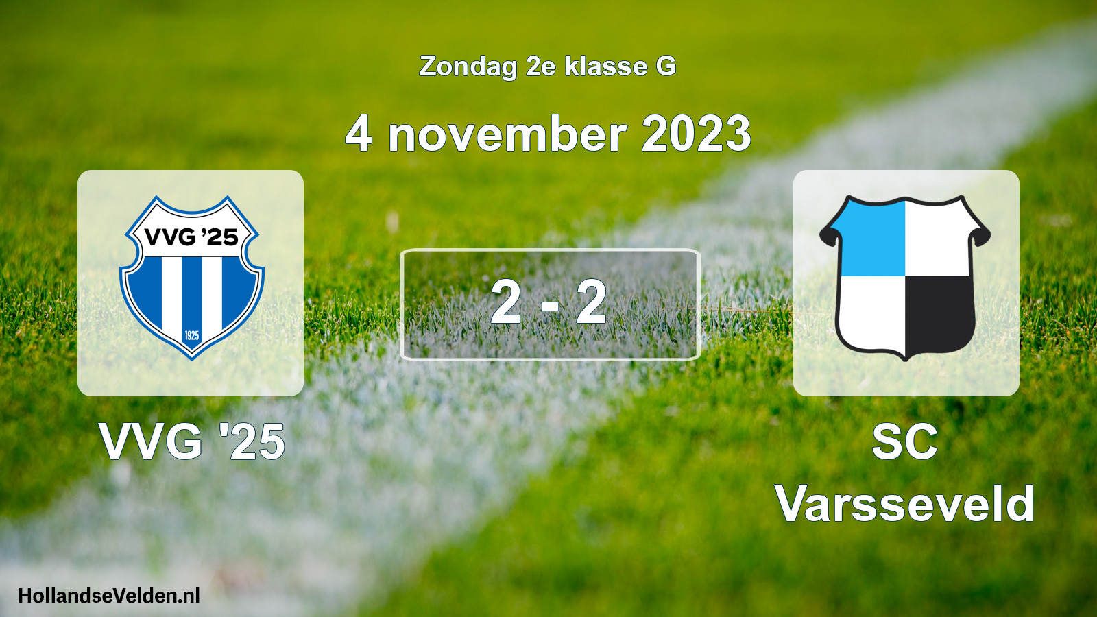 Total number of matches played: VVG '25 - SC Varsseveld 2 - 2 (4 November 2023)