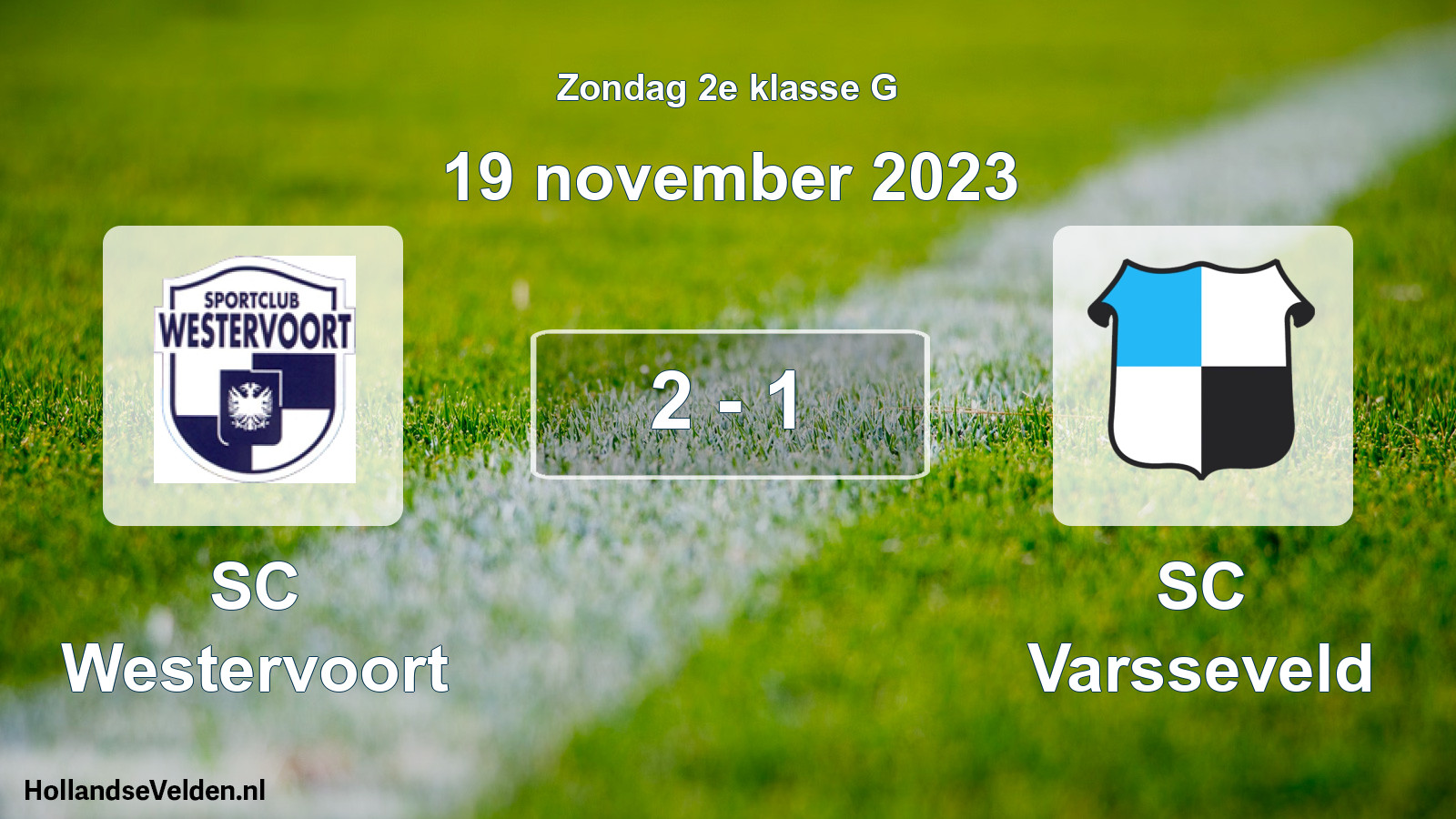 Total number of matches played: SC Westervoort - SC Varsseveld 2 - 1 (19 November 2023)