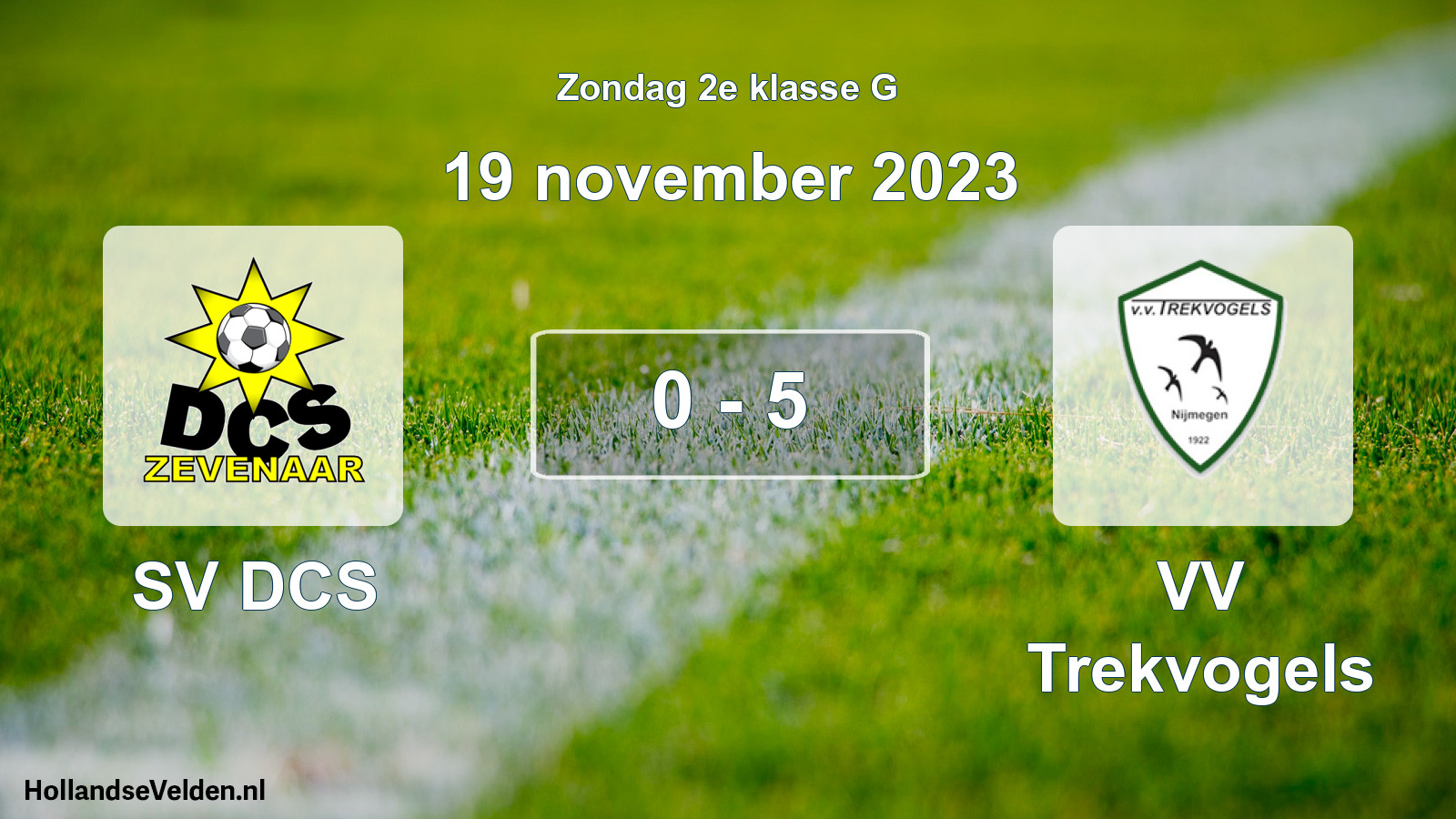 Total number of matches played: SV DCS - VV Trekvogels 0 - 5 (19 November 2023)