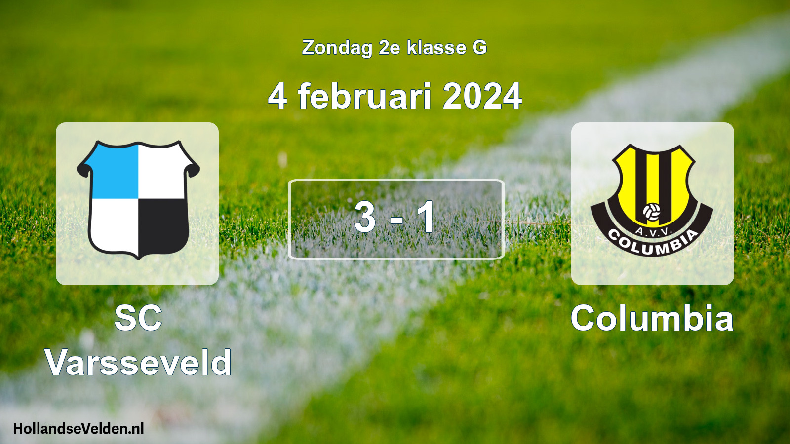 Total number of matches played: SC Varsseveld - Columbia 3 - 1 (4 February 2024)