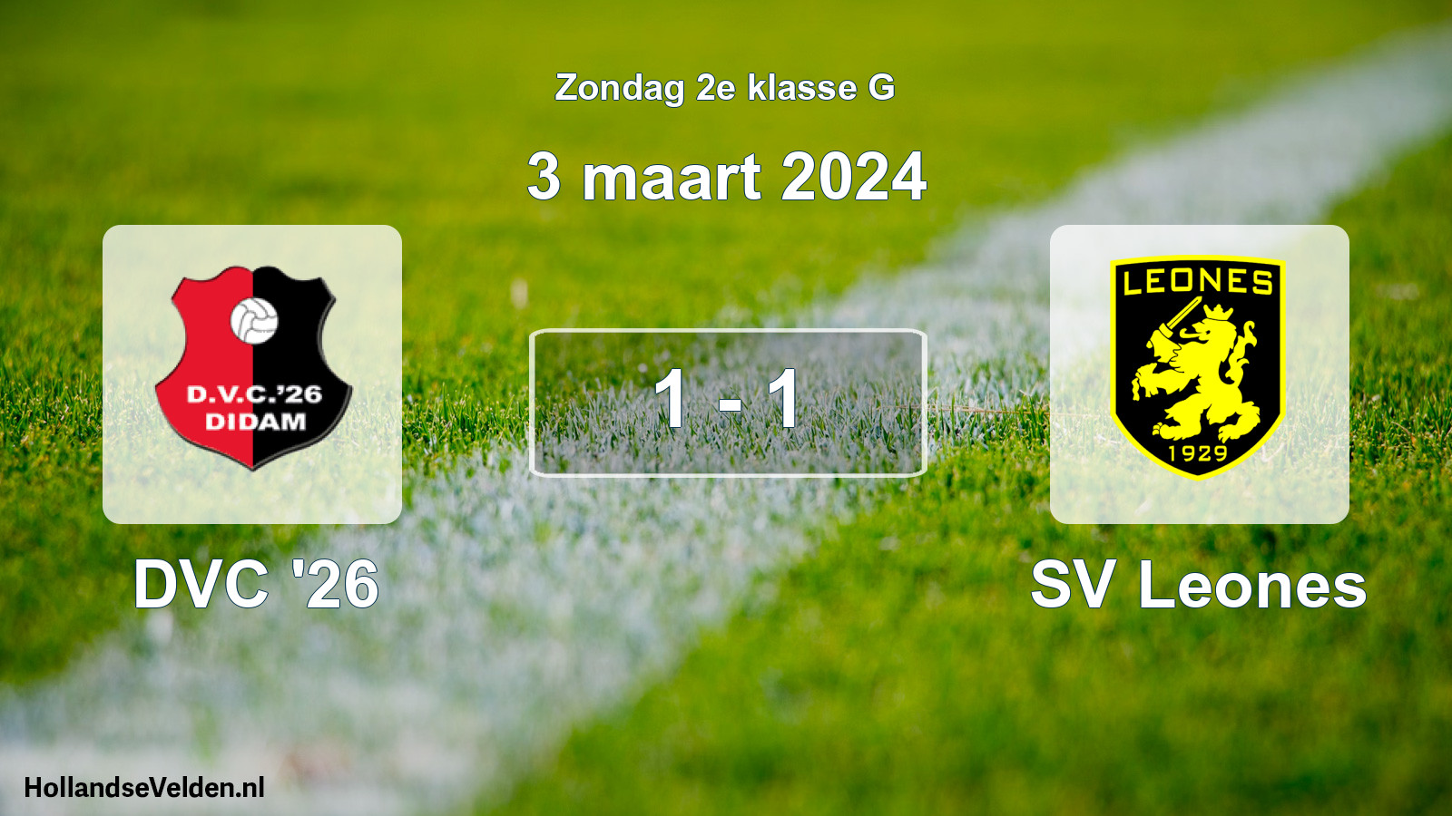 Total number of matches played: DVC '26 - SV Leones 1 - 1 (3 March 2024)