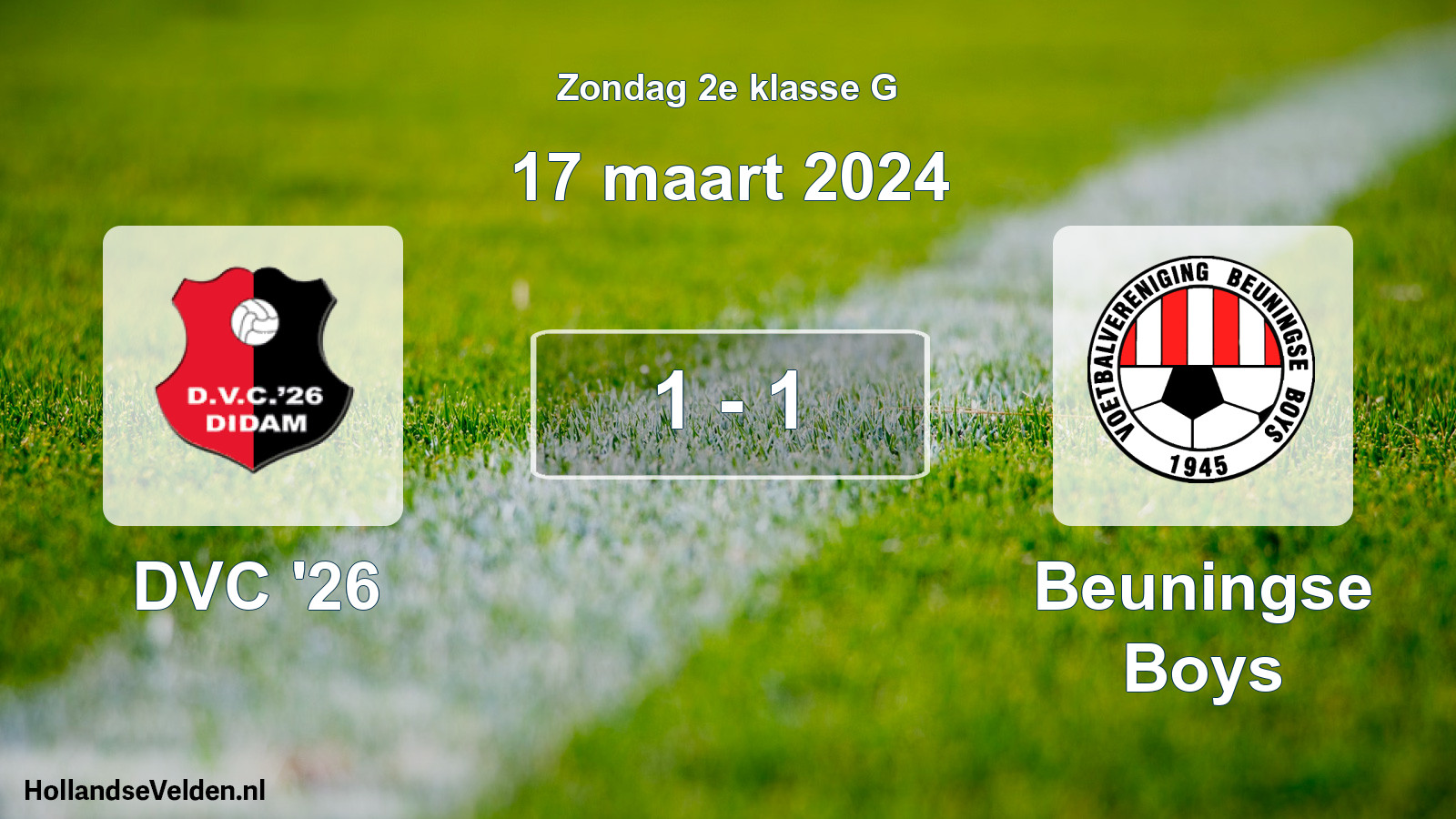 Total number of matches played: DVC '26 - Beuningse Boys 1 - 1 (17 March 2024)
