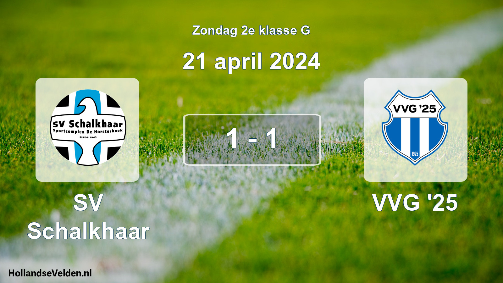 Total number of matches played: SV Schalkhaar - VVG '25 1 - 1 (21 April 2024)