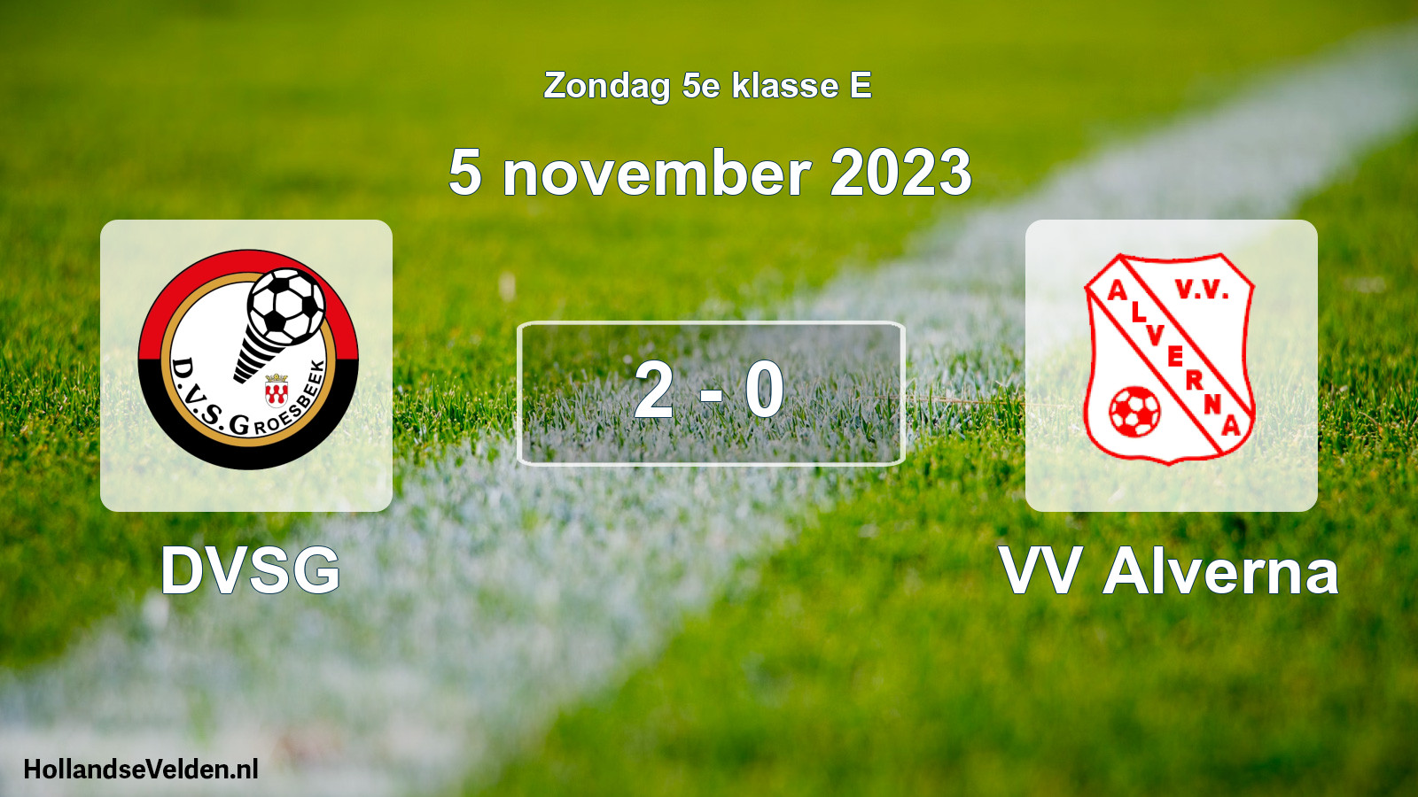 Total number of matches played: DVSG - VV Alverna 2 - 0 (5 November 2023)