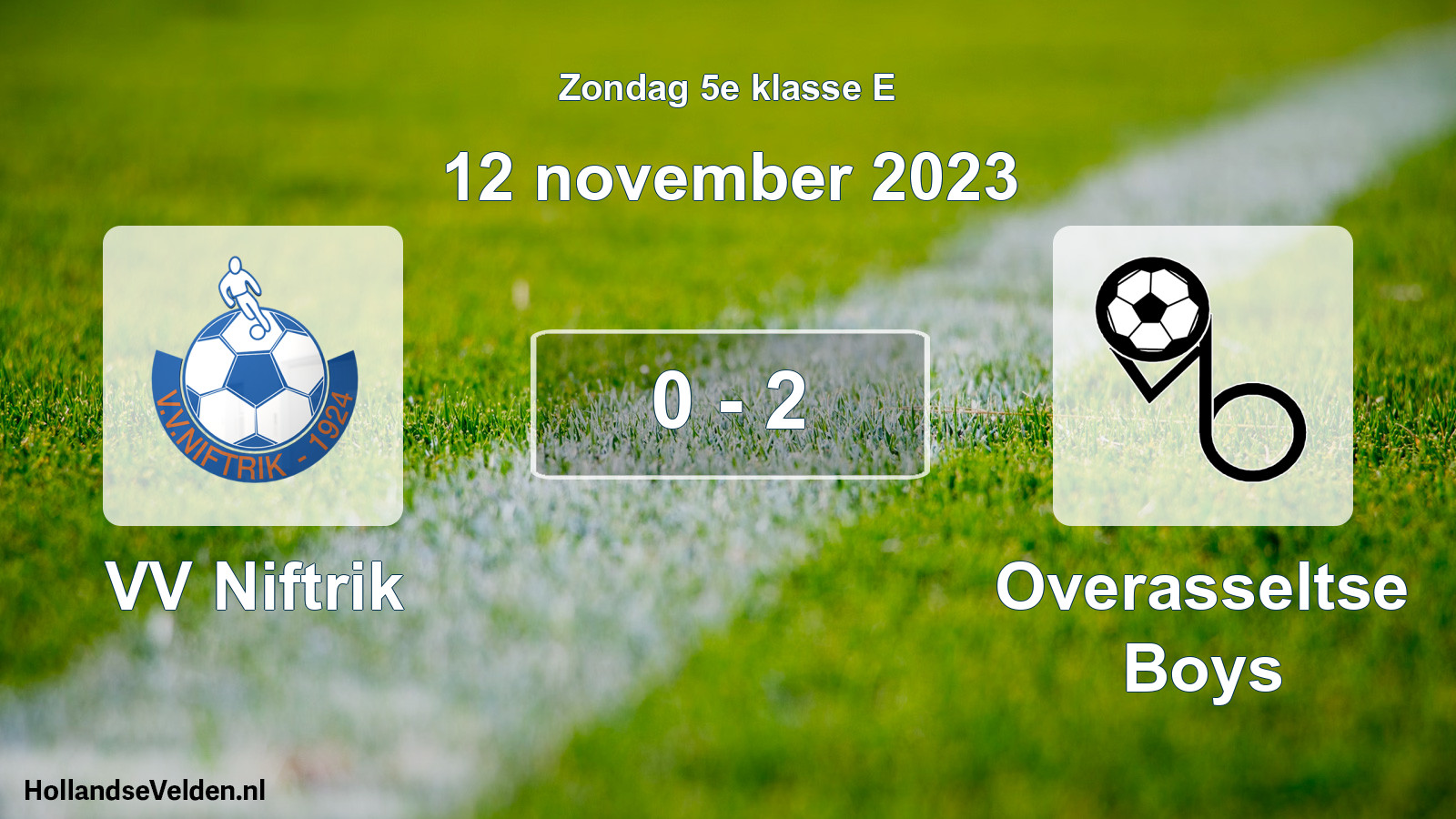 Total number of matches played: VV Niftrik - Overasseltse Boys 0 - 2 (12 November 2023)