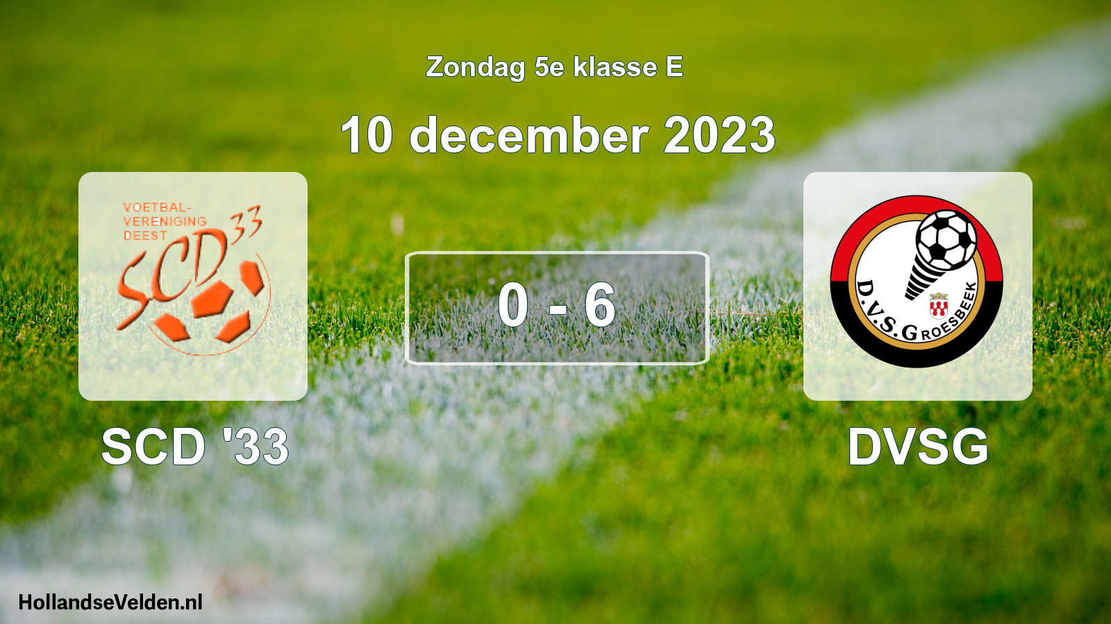 Total number of matches played: SCD '33 - DVSG 0 - 6 (10 December 2023)