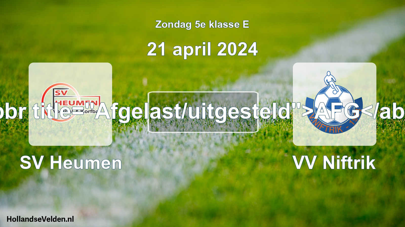 Scheduled Match: SV Heumen - VV Niftrik (21 April 2024)