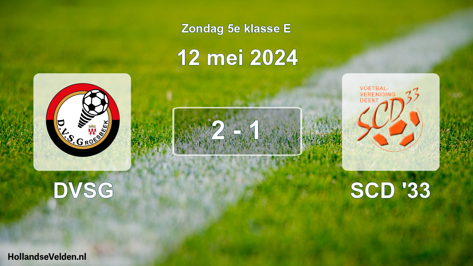 Total number of matches played: DVSG - SCD '33 2 - 1 (12 May 2024)