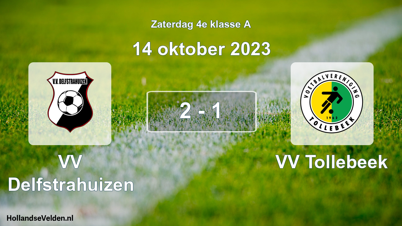 Total number of matches played: VV Delfstrahuizen - VV Tollebeek 2 - 1 (14 October 2023)