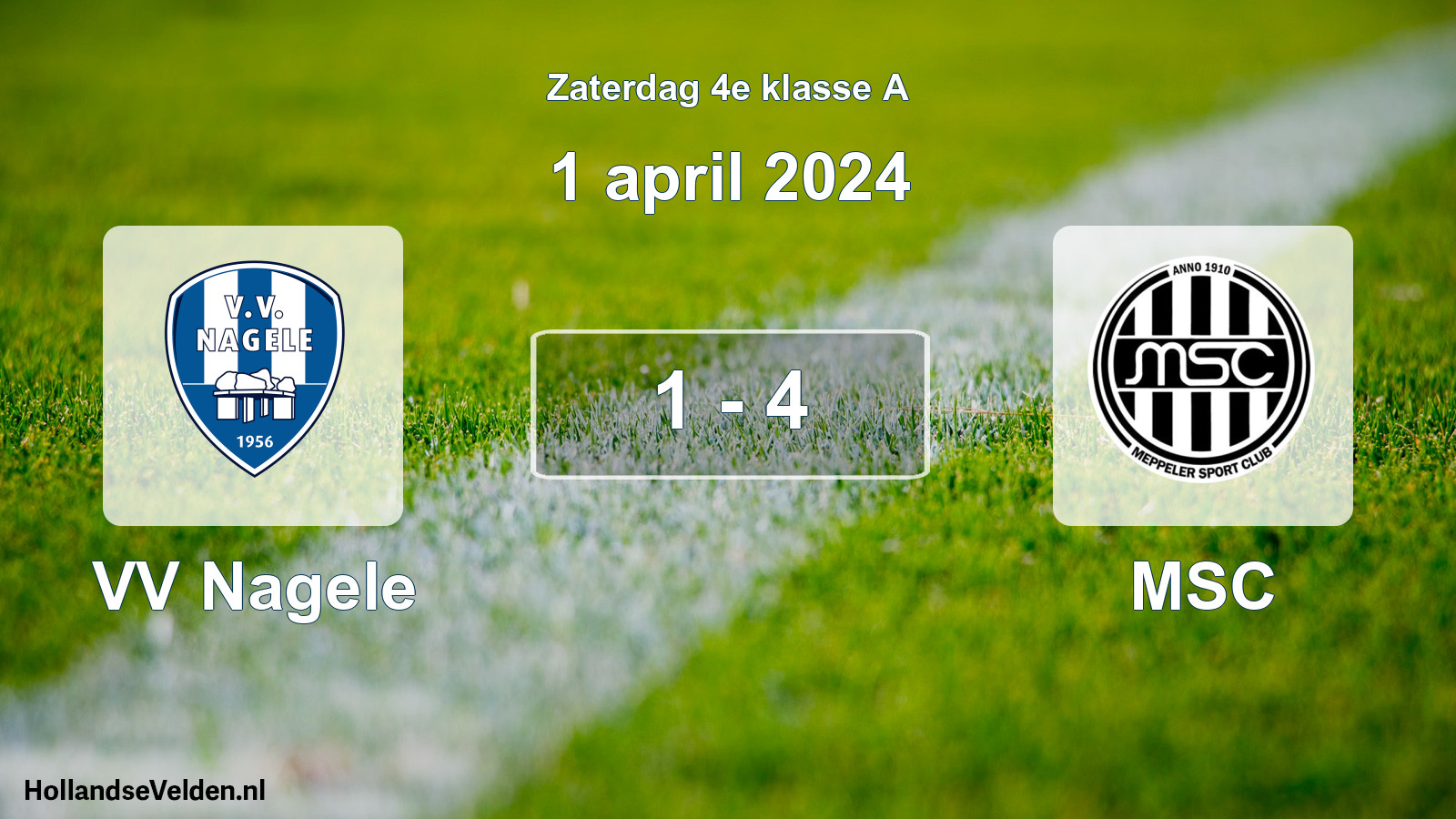 Total number of matches played: VV Nagele - MSC 1 - 4 (1 April 2024)