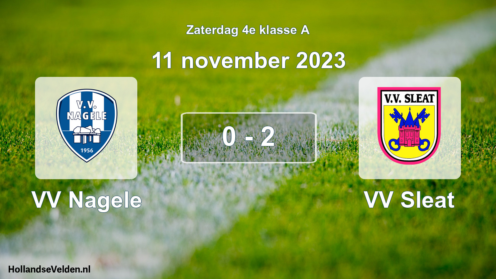 Total number of matches played: VV Nagele - VV Sleat 0 - 2 (11 November 2023)