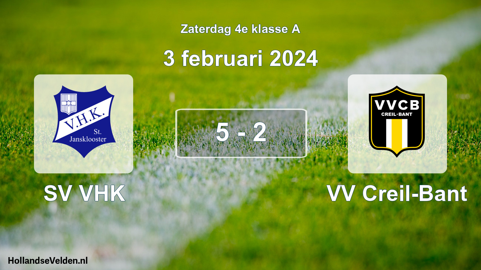 Total number of matches played: SV VHK - VV Creil-Bant 5 - 2 (3 February 2024)