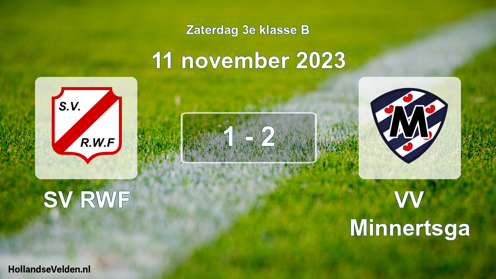 Total number of matches played: SV RWF - VV Minnertsga 1 - 2 (11 November 2023)