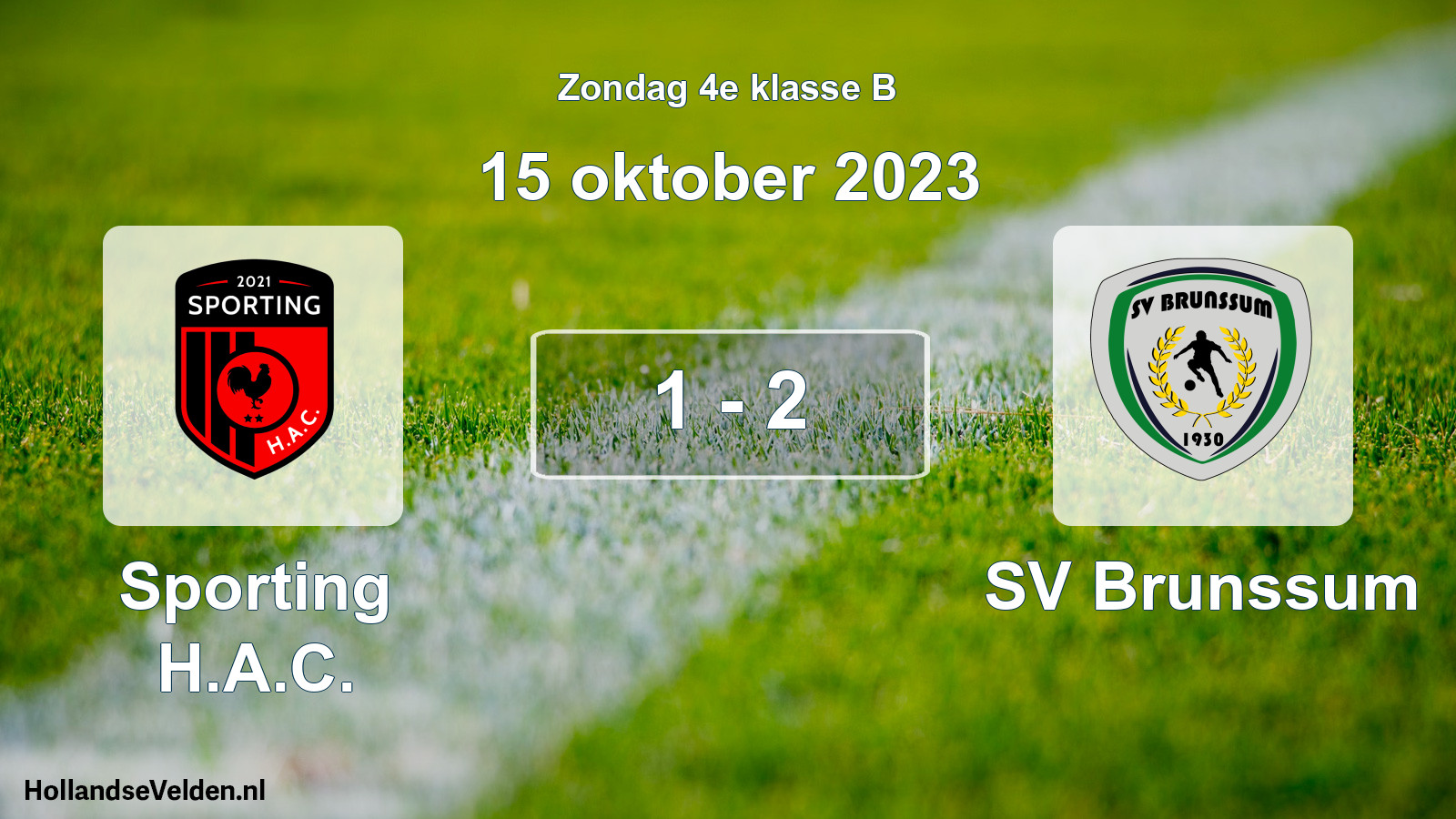 Total number of matches played: Sporting H.A.C. - SV Brunssum 1 - 2 (15 October 2023)