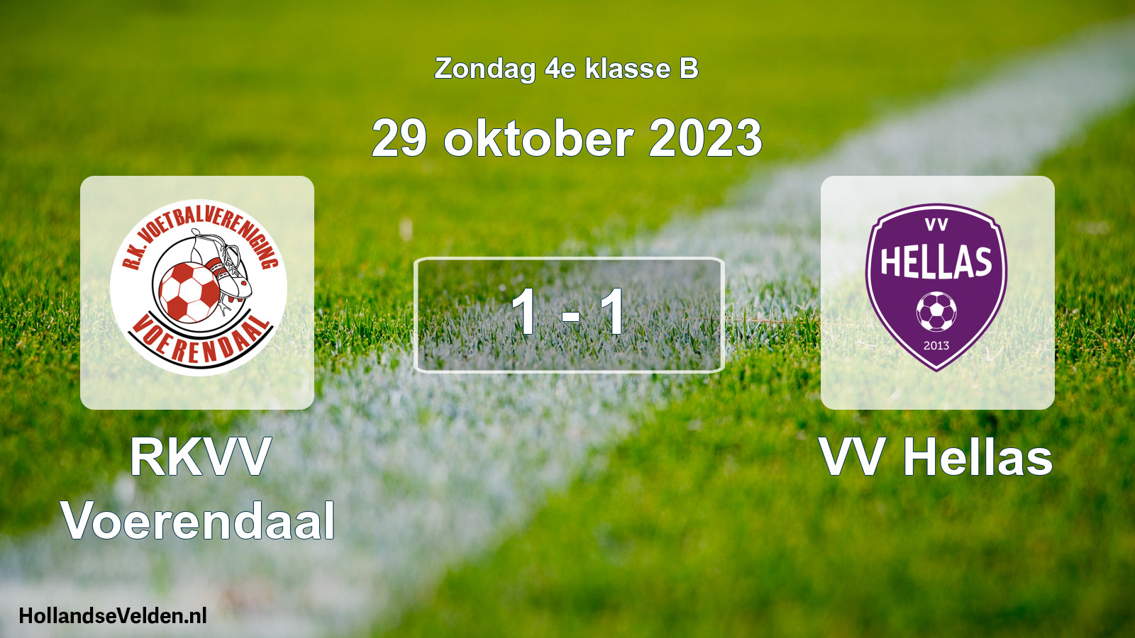 Total number of matches played: RKVV Voerendaal - VV Hellas 1 - 1 (29 October 2023)