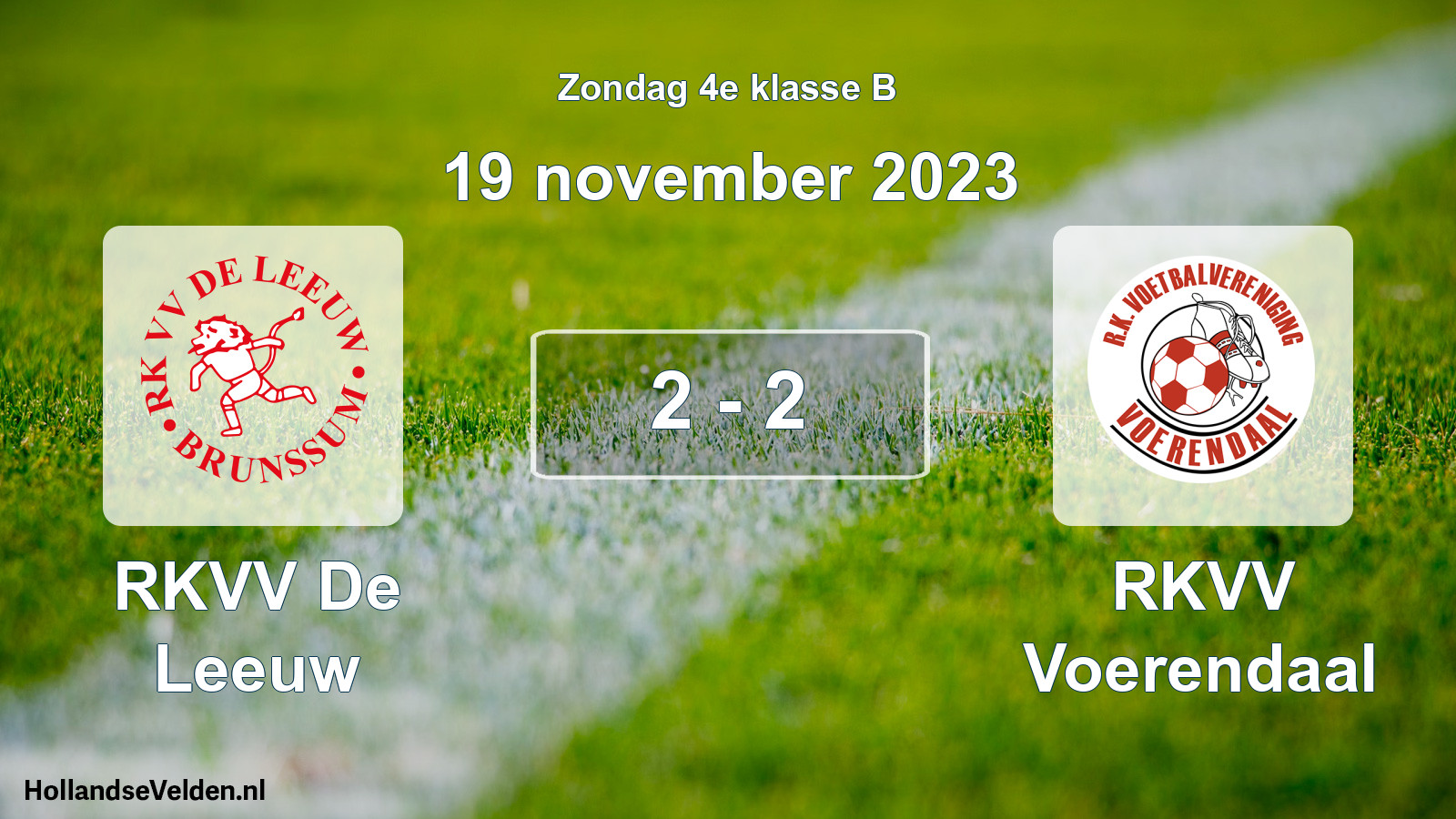 Total number of matches played: RKVV De Leeuw - RKVV Voerendaal 2 - 2 (19 November 2023)