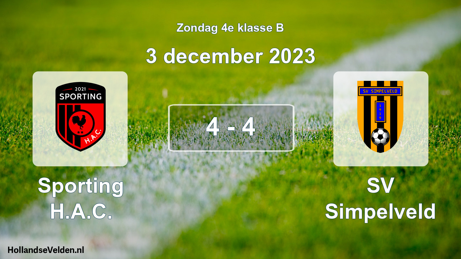 Total number of matches played: Sporting H.A.C. - SV Simpelveld 4 - 4 (3 December 2023)